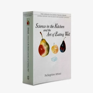 Cooking Books-Univ. Of Toronto Press Science In The Kitchen And The Art Of Eating Well By Pellegrino Artusi